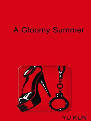 cover image of A Gloomy Summer